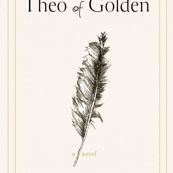 Theo of Golden: A Novel (Paperback)
